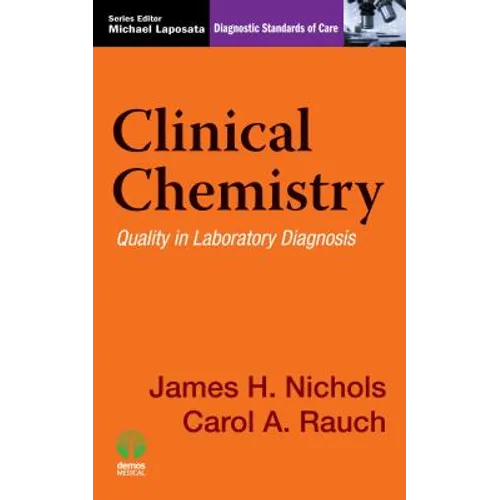 Clinical Chemistry: Quality in Laboratory Diagnosis - Paperback