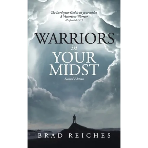 Warriors In Your Midst: Second Edition - Hardcover