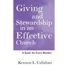 Giving and Stewardship in an Effective Church: A Guide for Every Member - Hardcover