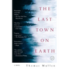 The Last Town on Earth - Paperback