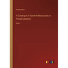 A Catalogue of Sanskrit Manuscripts in Private Libraries: Part I - Paperback