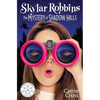 Skylar Robbins: The Mystery of Shadow Hills - Paperback