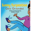 Sunny Turpentine Gets Grounded - Hardcover
