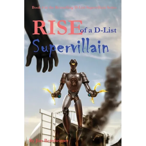 Rise of a D-List Supervillain - Paperback