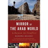 Mirror of the Arab World: Lebanon in Conflict - Paperback