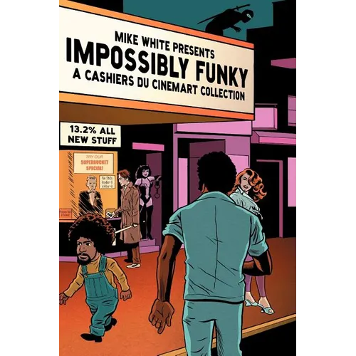Impossibly Funky: A Cashiers Du Cinemart Collection - Paperback