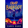 Camp Bigfoot - Paperback