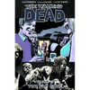 Walking Dead Volume 13: Too Far Gone - Paperback