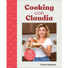 Cooking Con Claudia: 100 Authentic, Family-Style Mexican Recipes - Hardcover