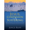 Jesus, Companion in My Suffering: Reflections for the Lenten Journey - Paperback