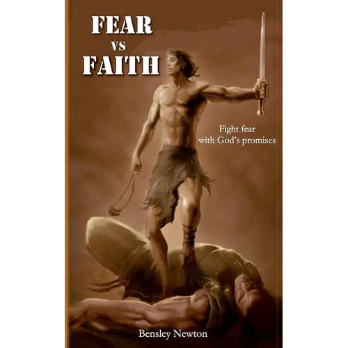 Fear vs Faith: Fight fear through God's promises - Paperback