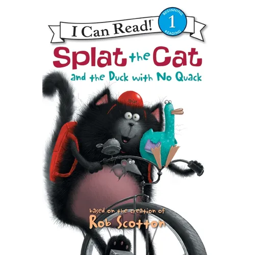 Splat the Cat and the Duck with No Quack - Paperback