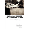 William James on Common Sense - Paperback