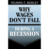Why Wages Don't Fall During a Recession - Paperback