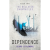 Dependence: A Young Adult Dystopian Romance - Paperback