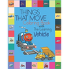 Things That Move Coloring Book with The Learning Vehicle: Fun Children's Coloring Book for Kids Grade Preschooler all Ages to Coloring Paper & Learn A - Paperback