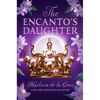 The Encanto's Daughter - Paperback