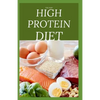 The New High Protein Diet: Beginners Guide To Starting a High Protein Diet Includes: Meal Plan, Food list, Delicious Recipes and Cookbook - Paperback