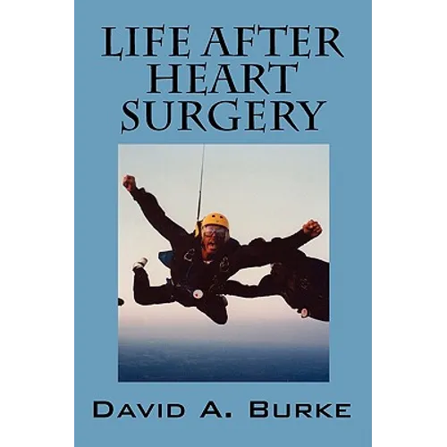 Life After Heart Surgery - Paperback