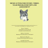 Mexican Wolf Recovery: Three Year Program Review and Assessment - Paperback