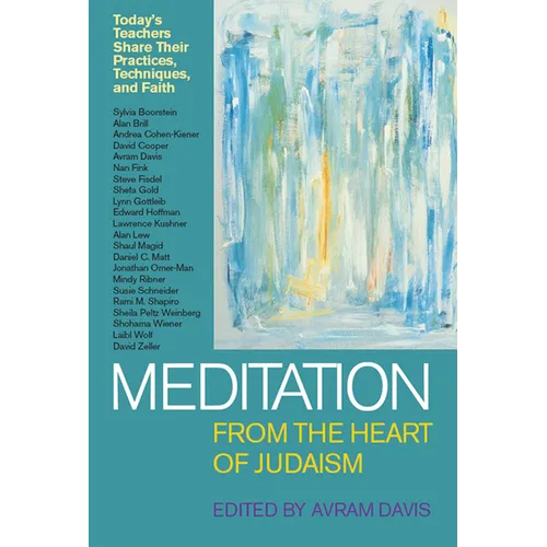 Meditation from the Heart of Judaism - Hardcover