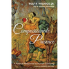 Compassionate Presence: A Radical Response to Human Suffering - Hardcover