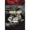 Crack Baby - Paperback