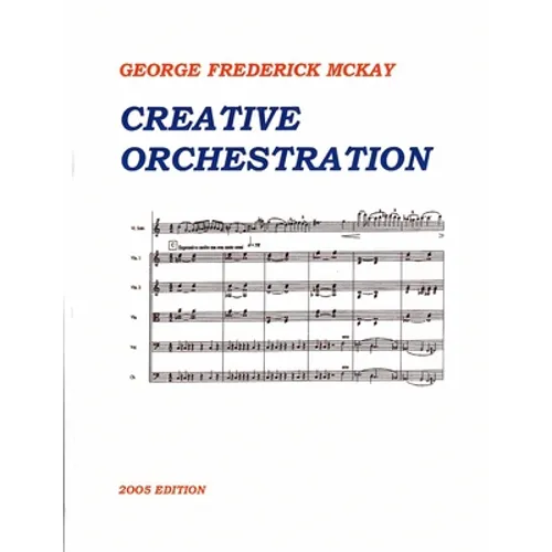 Creative Orchestration: A Project Method For Classes In Orchestration And Instrumentation - Paperback