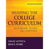 Shaping the College Curriculum: Academic Plans in Context - Hardcover