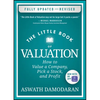 The Little Book of Valuation: How to Value a Company, Pick a Stock, and Profit - Hardcover