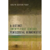 A Distinct Twenty-First Century Pentecostal Hermeneutic - Hardcover