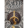 Caleb Vigilant - Paperback