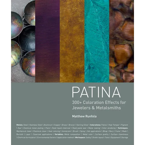 Patina: 300+ Coloration Effects for Jewelers & Metalsmiths - Hardcover