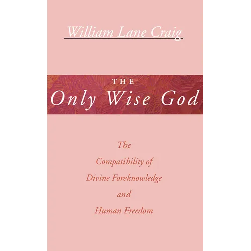 The Only Wise God - Paperback