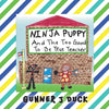 Ninja Puppy and the Too Good to be True Teacher - Paperback