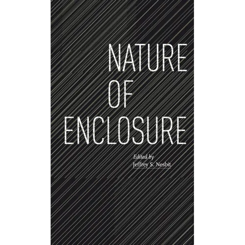 Nature of Enclosure - Paperback