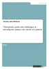 Therapeutic goals and challenges of meeting the unmet care needs of a patient - Paperback