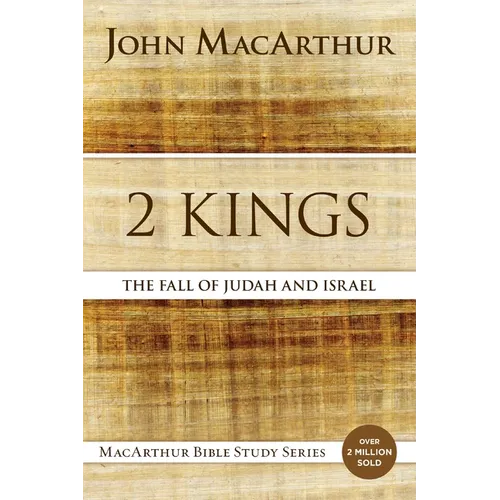 2 Kings: The Fall of Judah and Israel - Paperback