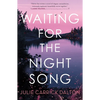Waiting for the Night Song - Paperback