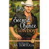 Second Chance Cowboy - Paperback
