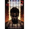 Hebrews to Negroes 2: Volume 2 Wake Up Black America - Hardcover