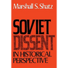 Soviet Dissent in Historical Perspective - Paperback