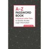 A-Z Password Book: Individual Letter Tabs to Quickly Access Login Information - Paperback