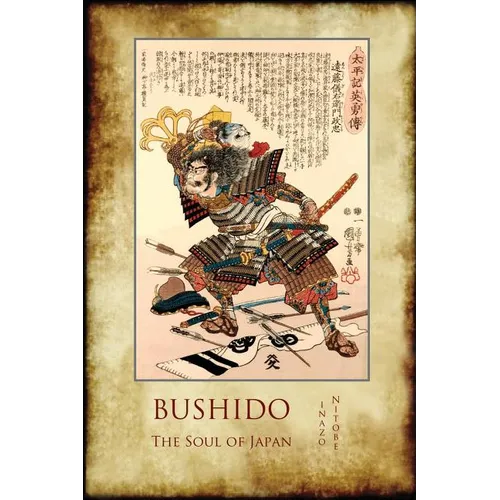 Bushido, the Soul of Japan: with 13 full-page colour illustrations from the time of the Samurai. - Paperback