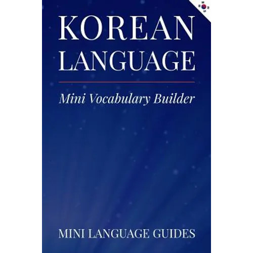 Korean Language Mini Vocabulary Builder - Paperback