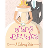 June Brides (A Coloring Book) - Paperback