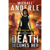 Death Becomes Her - Paperback