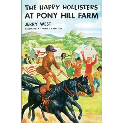 The Happy Hollisters at Pony Hill Farm - Paperback