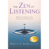 The Zen of Listening: Mindful Communication in the Age of Distraction - Paperback