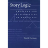 Story Logic: Problems and Possibilties of Narrative - Paperback